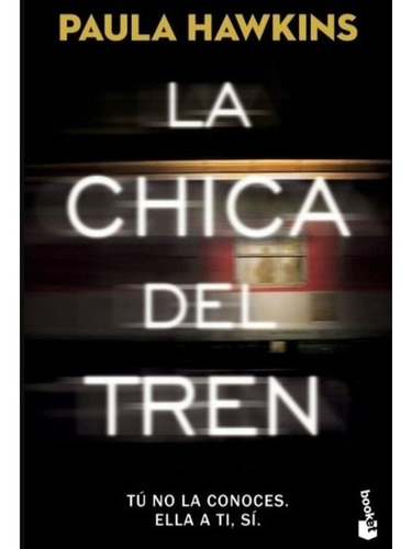 La Chica Del Tren - Paula Hawkins