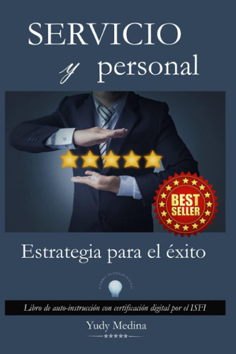 Libro: Servicio Y Personal: Estrategia Para El Éxito (spanis