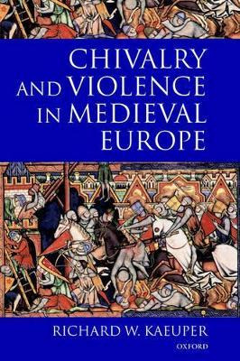 Libro Chivalry And Violence In Medieval Europe - Richard ...