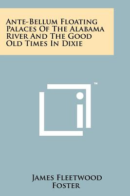 Libro Ante-bellum Floating Palaces Of The Alabama River A...