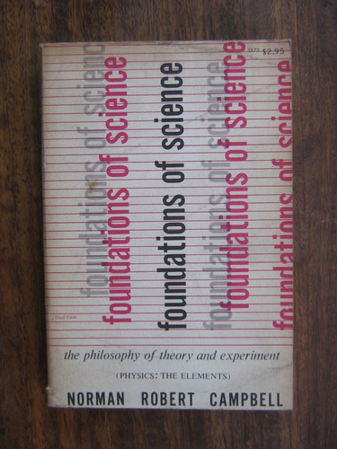 Foundations Of Science Norman Robert Campbell 1957
