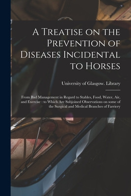 Libro A Treatise On The Prevention Of Diseases Incidental...