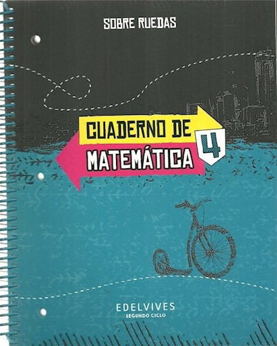 Imagen 1 de 1 de Cuaderno De Matematica 4 Edelvives Sobre Ruedas (anillado) (novedad 2018), De Sobre Ruedas. Editorial Edelvives En Español