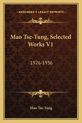 Libro Mao Tse-tung, Selected Works V1: 1926-1936 - Tse-tu...