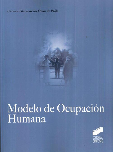Libro Modelo De Ocupación Humana De Carmen Gloria De Las Her