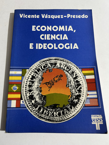 Libro Economía, Ciencia E Ideología  Vicente Vázquez-presedo