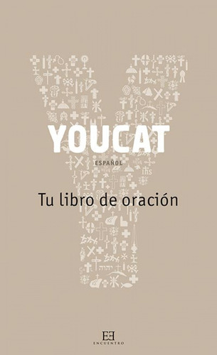 Libro - Youcat: Tu Libro - De Oracion 