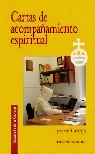 Cartas De Acompaãâ±amiento Espiritual, De Lanspergio, El Cartujo. Editorial Monte Carmelo, Tapa Blanda En Español