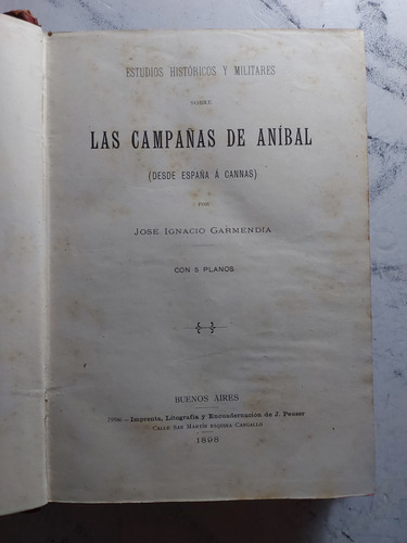 Las Campañas De Aníbal. Jose Ignacio Garmendia. Ian1277