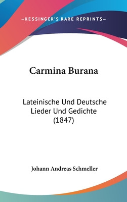 Libro Carmina Burana: Lateinische Und Deutsche Lieder Und...