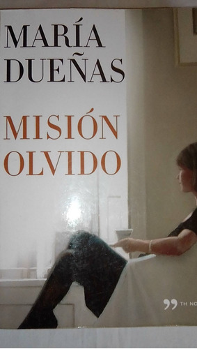 Maria Dueñas Mision Olvido