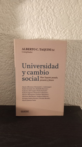 Universidad Y Cambio Social - Alberto C. Taquini (h)