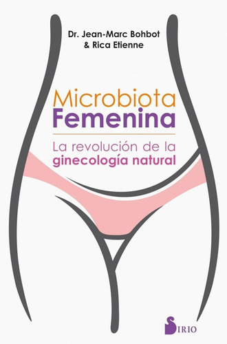 Microbiota Femenina - Jean-marc Bohbot