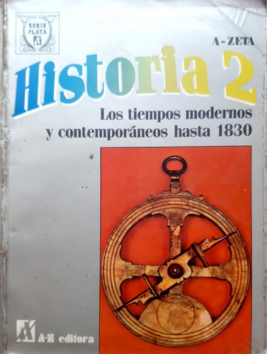 Historia 2 A-zeta Bustinza Grieco Y Bravio Buen Estado # 