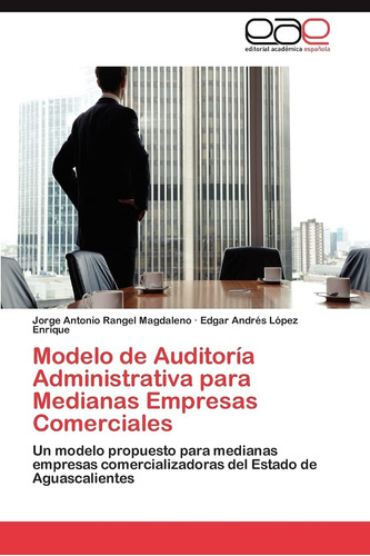 Libro: Modelo De Auditoría Administrativa Para Medianas Empr