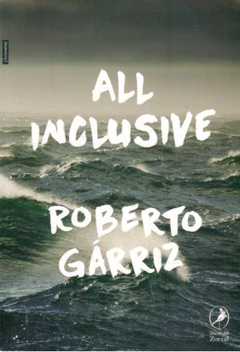 All Inclusive  - Garriz, Roberto