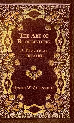 Libro The Art Of Bookbinding - Joseph W. Zaehnsdorf