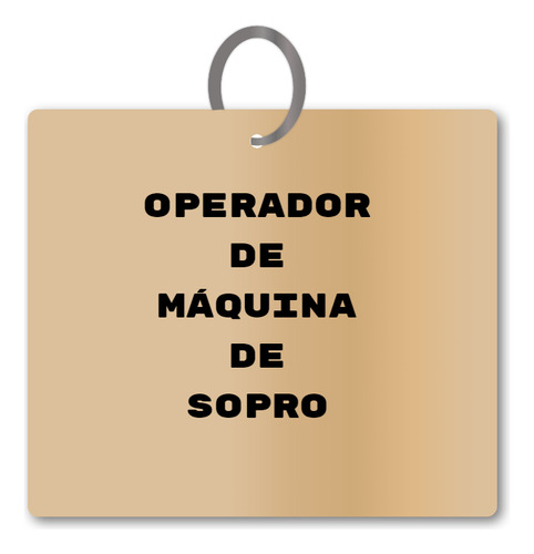 Chaveiro Operador De Máquina De Sopro Mdf Rh Trabalho