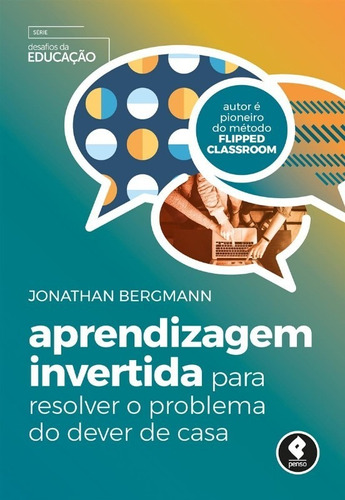 Aprendizagem Invertida Para Resolver O Problema Do Dever De Casa