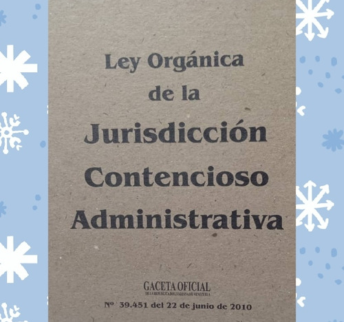 Ley Orgánica De La Jurisdiccion Contencioso Administrativa 