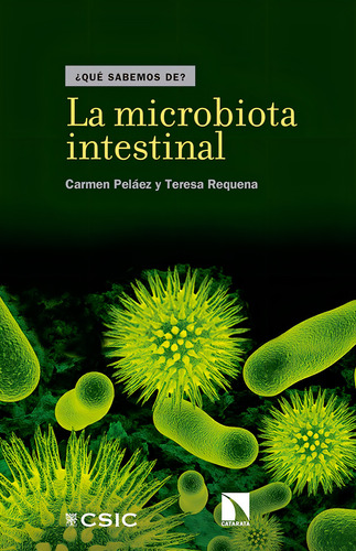 Microbiota Intestinal,la - Pelaez Martinez,carmen