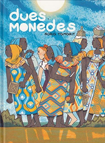 Dues Monedes: 1 -novel·la Gràfica-