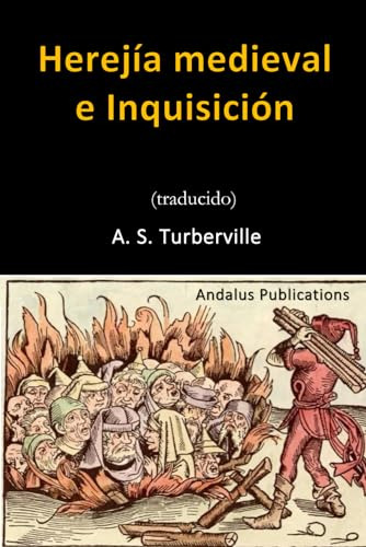 Herejía Medieval E Inquisición (traducido)