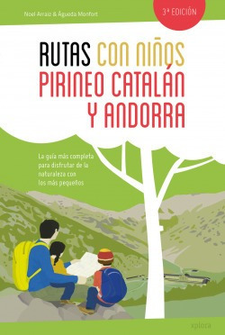 Rutas Con Ninos En El Pirineo Catalan Y Andorra (ne) Arrai