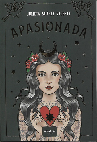 Libro Apasionada, Julieta Suarez Valente