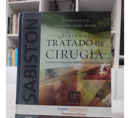 Sabiston. Tratado De Cirugía - Ed.18