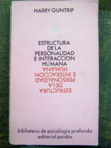 Estructura De La Personalidad E Interaccion Humana * Paidos