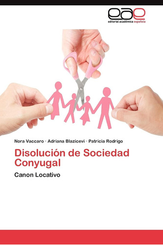 Libro: Disolución Sociedad Conyugal: Canon Locativo (span