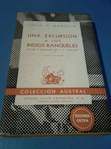 Una Excursion A Los Indios Ranqueles - Mansilla - Lp1