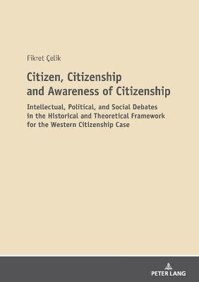 Libro Citizen, Citizenship And Awareness Of Citizenship :...
