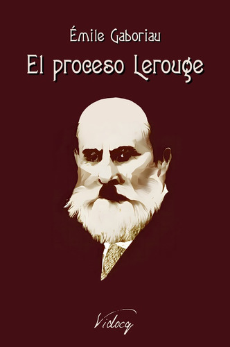 Imagen 1 de 1 de El Proceso Lerouge, De Émile Gaboriau