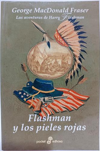 Flashman Y Los Pieles Rojas George Macdonald