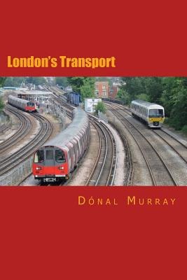 Libro London's Transport - Murray, Donal