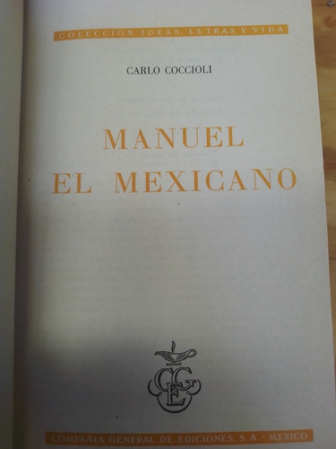 Manuel El Méxicano - Carlo Coccioli