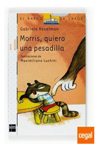 Morris, Quiero Una Pesadilla