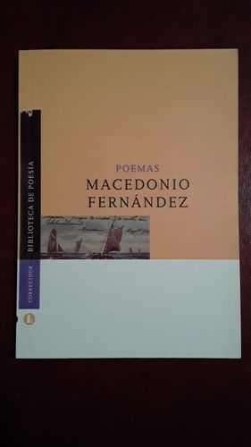 Poemas De Macedonio Fernandez Corregidor