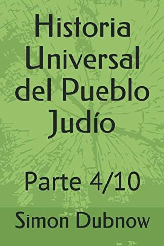 Libro: Historia Universal Del Pueblo Judío: Parte 4/10