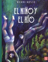 Comprar El Niño Y El Río Aov031 - Henri Bosco - F C E