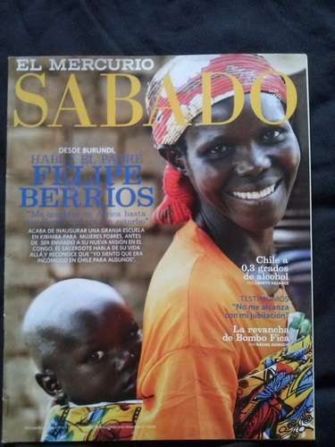 Revista El Sábado N°705 Felipe Berrios Desde Burundi