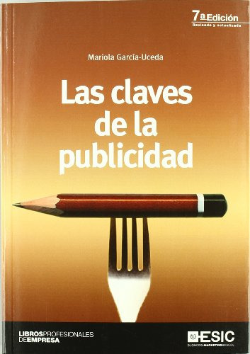 Las Claves De La Publicidad -libros Profesionales-