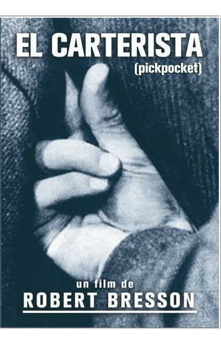 El Carterista / Pickpocket - Robert Bresson - Dvd