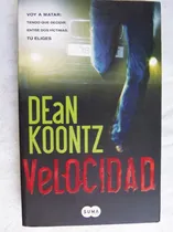Comprar Velocidad Dean Koontz Terror Suspenso Suma 