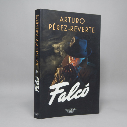 Falcó Arturo Pérez Reverte Alfaguara 2016 Ak3