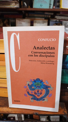 Confucio - Analectas Conversaciones Con Los Discipulos