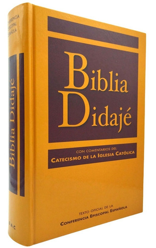 Biblia Didajé - Comentarios Catecismo De La Iglesia Católica