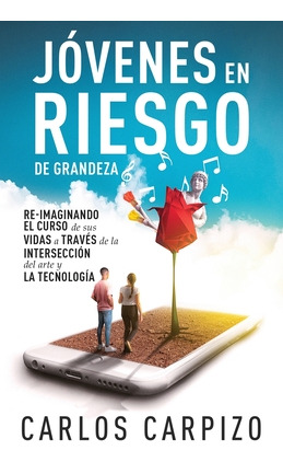 Libro Jovenes En Riesgo De Grandeza: Re-imaginando El Cur...